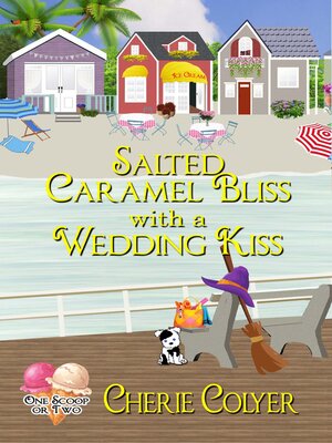 cover image of Salted Caramel Bliss with a Wedding Kiss
